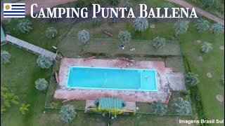 Camping Punta Ballena  Punta del Este  URUGUAY Aérea Drone ©Todos Direitos Reservados [upl. by Adnylem969]