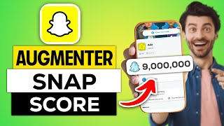 Comment Augmenter Son Score Snap 2024  BOOSTER son Score Snapchat à linfini [upl. by Ayn770]