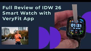 IDW 26 Smart Watch With VeryFit App Unboxing And Full Review [upl. by Artkele]