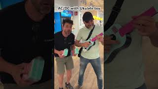 ACDC played with toy Ukulele [upl. by Marr336]