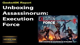 Unboxing Assassinorum Execution Force [upl. by Kyla]