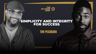 116 Simplicity and Integrity for Success with Tim Pecoraro [upl. by Ragse]