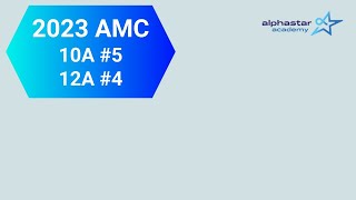 2023 AMC 10A 5 and AMC 12A 4 [upl. by Hannah]