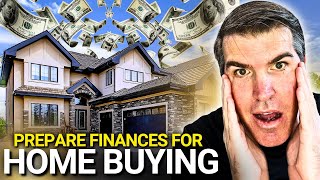 Buying a Home How to Get Your Finances Ready [upl. by Egor]