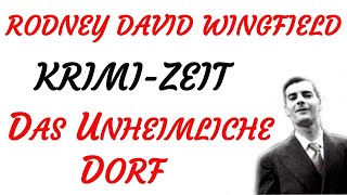 KRIMI Hörspiel  Rodney David Wingfield  DAS UNHEIMLICHE DORF 1993 [upl. by Ahsiym]