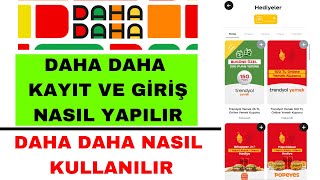 Daha Daha Nasıl Giriş Yapılır  Daha Daha Uygulaması Nasıl Kullanılır [upl. by Marcie561]