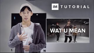 Wat U Mean  Dae Dae  1MILLION Dance Tutorial [upl. by Hubie]