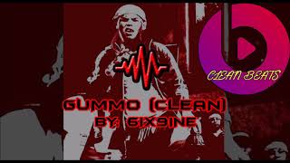 6IX9INE  GUMMO Clean [upl. by Einahpehs]