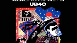 Labour Of Love  01  Cherry Oh Baby UB40 HQ [upl. by Ev668]