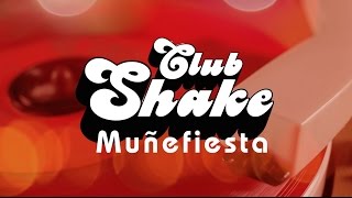 Muñe FIESTA Club SHAKE oct 2016 [upl. by Atul]