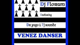 Dj Florum Feat Dr Yugo amp Tj Soundz  Venez danser DJ BBoy Official Intro Wicked [upl. by Indyc697]