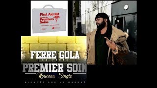 Ferre Gola Prochain Single PREMIER SOIN [upl. by Airec871]