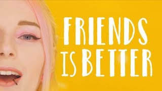 HXDES  Friends Is Better Official Lyric Video [upl. by Aletse]