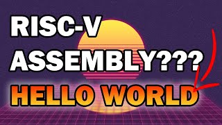 You Can Learn RISCV Assembly in 10 Minutes  Getting Started RISCV Assembly on Linux Tutorial [upl. by Armanda]