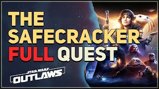 The Safecracker Star Wars Outlaws [upl. by Atiuqaj]