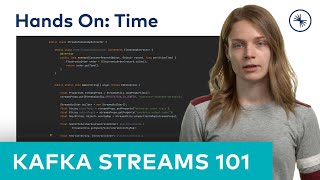 Kafka Streams 101 Time Hands On 2023 [upl. by Giarg]