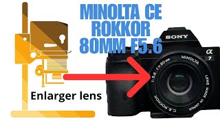 Vintage 35mm camera lens Minolta CE Rokkor 80mm F56 Enlarger lens on full frame digital camera [upl. by Sachs141]