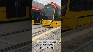 Pierwsze tramwaje testowe do Wilanowa [upl. by Murage]