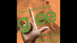 Glee The AI Music Presents If You Ever Come Back Rory [upl. by Rastus845]