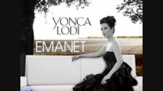 Yonca Lodi  Emanet [upl. by Switzer]