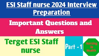 Esi hospital nurse  Staff nurse interview questions Nursing in Health [upl. by Petracca]