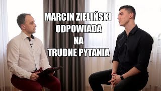 Marcin Zieliński odpowiada na trudne pytania WYWIAD [upl. by Randee570]