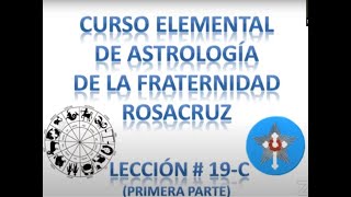 LECCION 19C 1era parte  ASTROLOGIA SALOM [upl. by Diarmuid503]