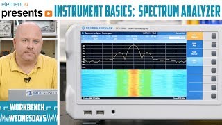 Instrument Basics  Spectrum Analyzer  Workbench Wednesdays [upl. by Ranilopa]