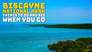 Biscayne National Park  Things to Do and See When You Visit [upl. by Stella371]