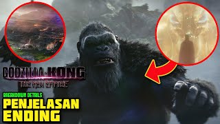 APAKAH CERITA KONG amp GODZILLA BAKAL LANJUT   GODZILLA X KONG THE NEW EMPIRE ENDING EXPLAINED [upl. by Allets317]