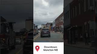 Downtown Moncton New Brunswick Main St June 10 2023 [upl. by Ahsed]