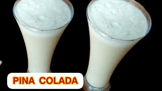 Pina colada  Easy Pina Colada  How to make Pina Colada at Home [upl. by Sophronia]