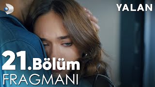 Yalan 21 Bölüm Fragmanı kanald [upl. by Ennovyahs]