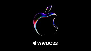 WWDC 2023 — June 5  Apple [upl. by Nine394]