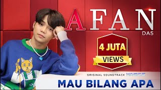 Afan DA5  Mau Bilang Apa Ost Magic 5  Official Music Video [upl. by Fayth]