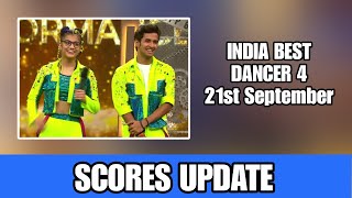 Score update  India best dancer 4 21 Sept  Score and Performance Update [upl. by Piderit]