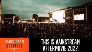 Vainstream Rockfest 2022  Aftermovie [upl. by Crist]