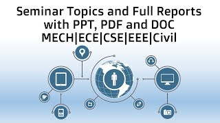 Latest Seminar Topics and Full Reports with PPT PDF and DOC MECHECECSEEEECivil [upl. by Missi471]