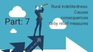 Rural indebtedness causes consequences and debt relief measures [upl. by Jaymee]