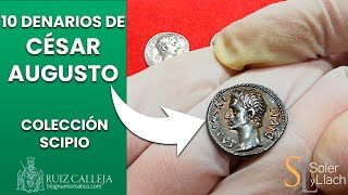 10 denarios de CÉSAR AUGUSTO 🏛️  Colección Scipio vol II [upl. by Dody]