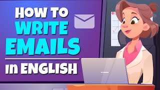 How to write an Email in English FORMAL amp INFORMAL  Real Life English Conversation [upl. by Otilegna]