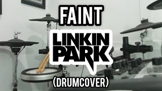 Linkin Park  Faint drumcover DTXYAMAHA [upl. by Stricklan]