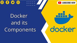 Chapter 1 Docker and its components [upl. by Ellesirg116]