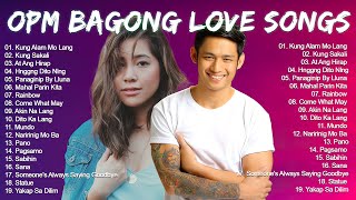 Bagong OPM Ibig Kanta 2022 Playlist  OPM Tagalog Love Songs  Kung Alam Mo Lang At Ang Hirap [upl. by Asyl837]