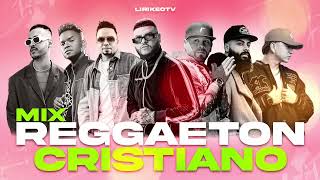 Mix Reggaeton Cristiano 2023  Farruko Alex ZurdoJay Kalyl Indiomar Redimi2 Funky Musiko [upl. by Olnek]