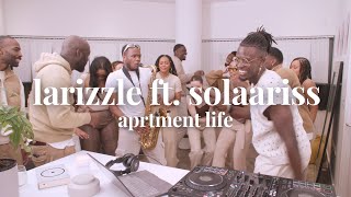 larizzle ft solaariss  aprtment life piano house edition [upl. by Bernetta]