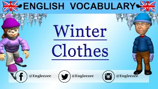 Learn English  WINTER CLOTHES VOCABULARY  Les vêtements dhiver en anglais [upl. by Manolo]