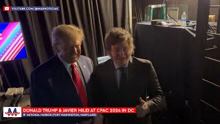 🇺🇸 Donald Trump 🤝 Javier Milei 🇦🇷 at CPAC 2024 in DC Feb 24 2024 [upl. by Briggs]