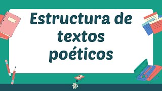 Estructura de textos poéticos [upl. by Larrad]