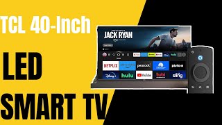 TCL 40Inch LED Smart TV Review [upl. by Beal33]